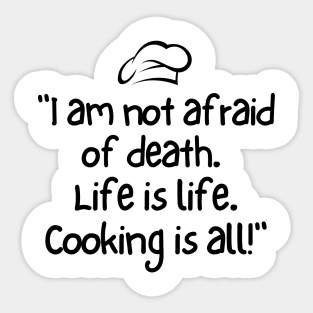Never underestimate a chef Sticker